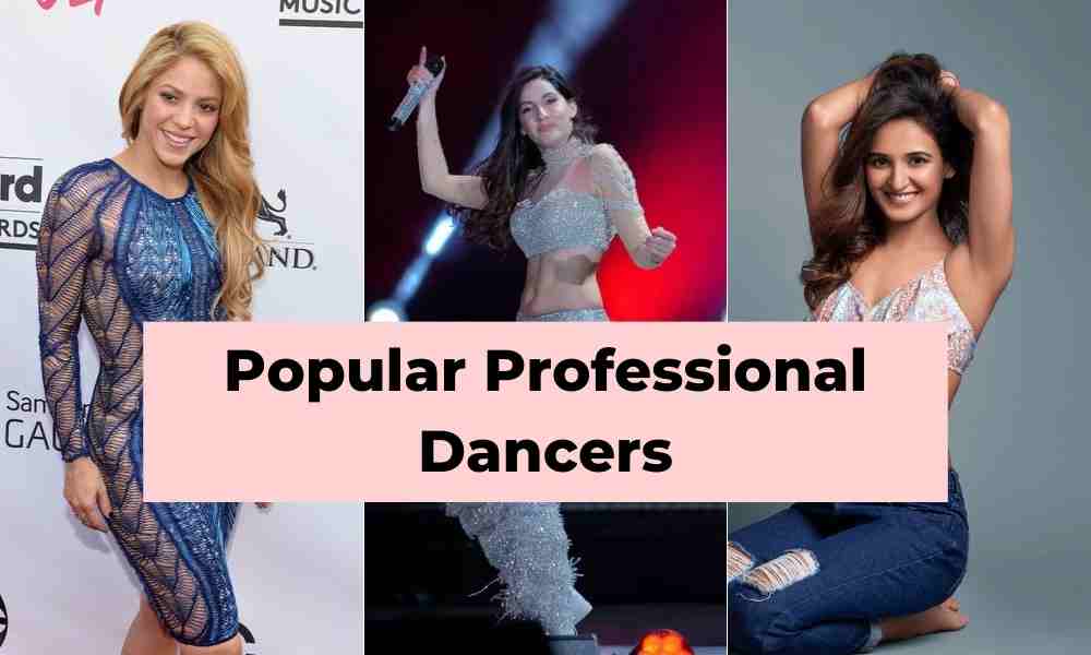 Top 10 Most Famous Dancer in India You Need to Know