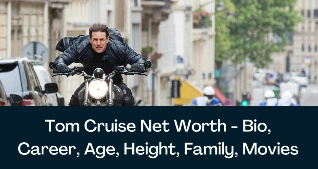 Tom Cruise Net Worth