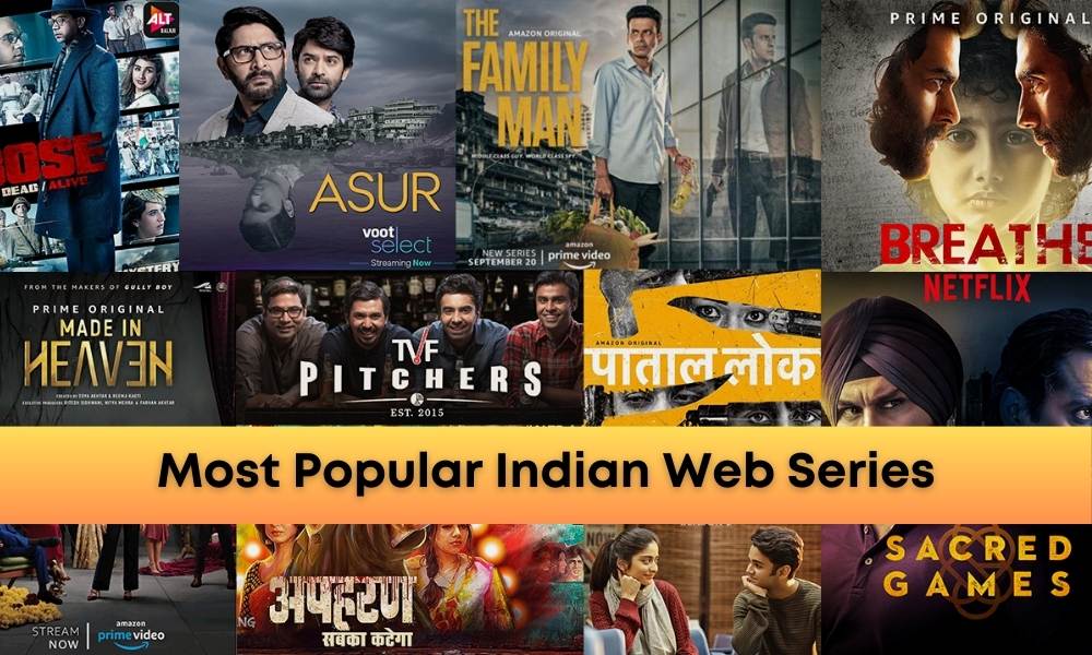 Most Popular Indian Web Series of All Time