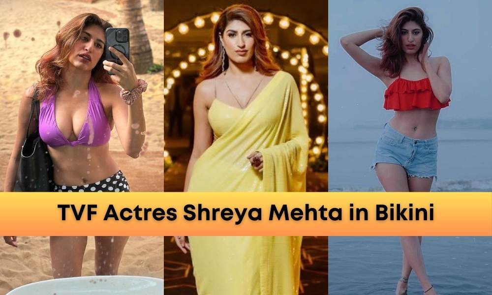 TVF Actres Shreya Mehta in Bikini